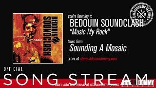 Bedouin Soundclash - Music My Rock