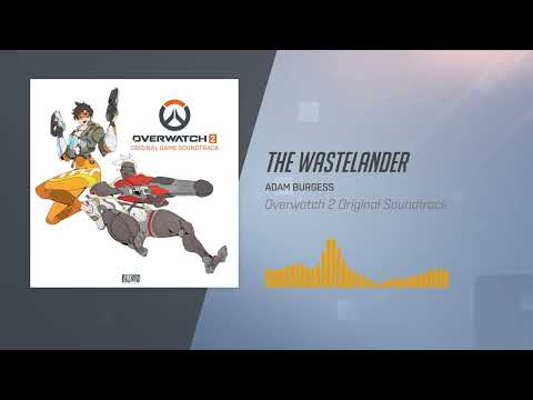 Overwatch 2 Original Soundtrack | The Wastelander
