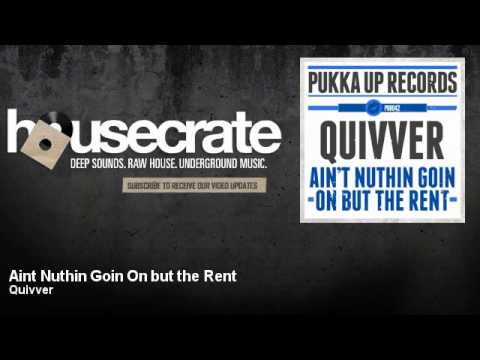 Quivver - Aint Nuthin Goin On but the Rent - feat. Angel Heart