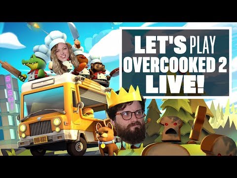 Let’s Play Overcooked 2 – Live gameplay!
