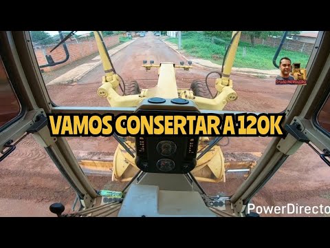 CONSERTO DA 120K / Motoniveladora caterpillar grader niveleuse patrola operador Patroleiro 