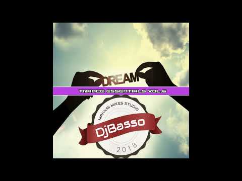 DjBasso - Dream Trance Essentials Vol 6