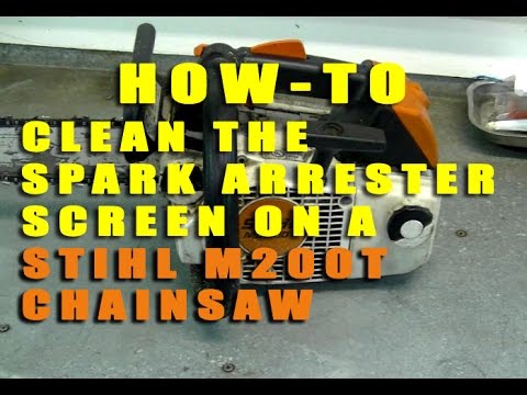 HOW-TO Clean The Spark Arrester Screen On a STIHL MS200T Chainsaw