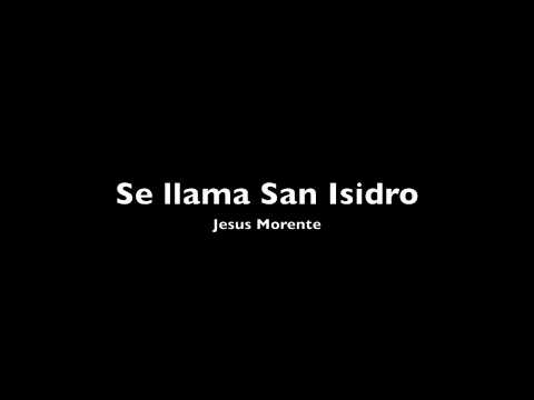 Jesus Morente-Se llama San Isidro 2014