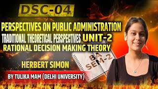 Traditional Theoretical Perspectives||Rational Decision Making Theory: Herbert Simon