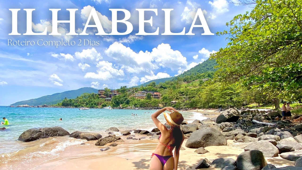 ROTEIRO COMPLETO DE ILHABELA PARA 2 DIAS