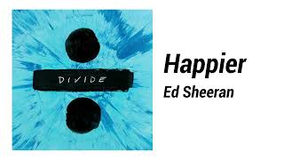 Download lagu Ed Sheeran - Happier - 1 Hour Loop mp3