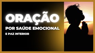 Curando o Espírito: Uma Oração por Saúde Emocional e Paz Interior