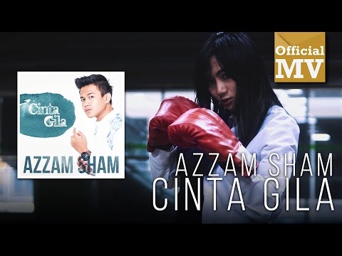 Azzam Sham - Cinta Gila (Official Music Video)