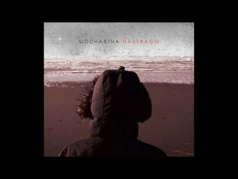 SIddhartha - Náufrago (Audio Oficial)