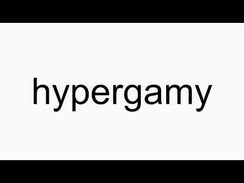 How to pronounce hypergamy