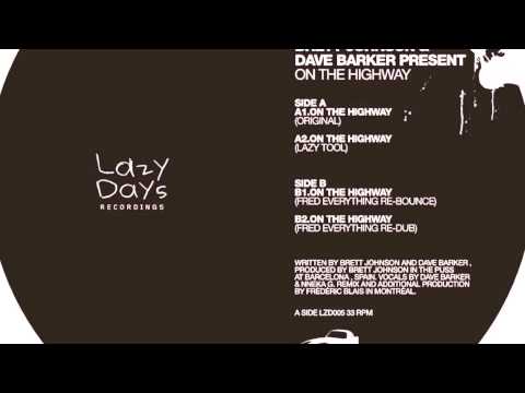 Brett Johnson & Dave Barker - On The Highway - Lazy Days