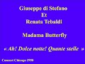 Giuseppe di Stefano Et Renata Tebaldi    'Madama Butterfly'  Ah! Dolce notte! Quante stelle!   Conce