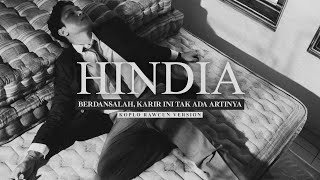 Download lagu Hindia - Berdansalah, Karir Tak Ada Artinya (Koplo Rawcun Version) mp3