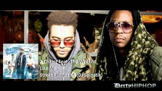 2 Chainz (Tity Boi) Feat The Weeknd - Like Me (2012)