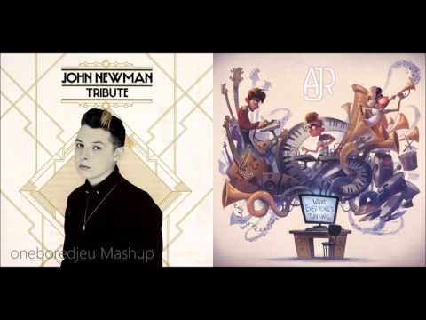 Weak Love - John Newman vs. AJR (Mashup)