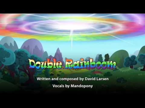 Double Rainboom - David Larsen & Mandopony