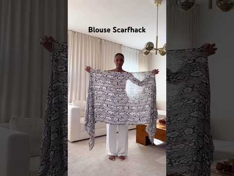 BLOUSE SCARFHACK, scarf size 230x70cm #scarftutorial #fashionhacks #diyclothing #shorts