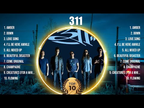 311 Mix Top Hits Full Album ▶️ Full Album ▶️ Best 10 Hits Playlist