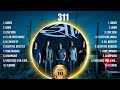 311 Mix Top Hits Full Album ️ Full Album ️ Best 10 Hits Playlist