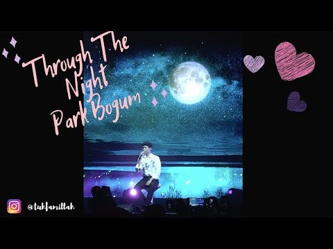 190323 FAN MEETING PARK BO GUM - THROUGH THE NIGHT (IU)