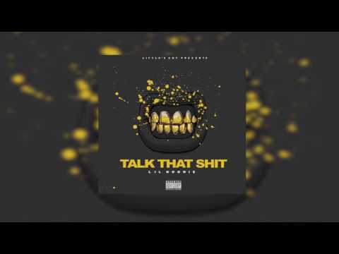 LIL NOONIE - TALK THAT SHIT