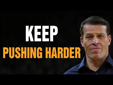 Tony Robbins Motivational Speeches 2021 - KEEP PUSHING HARDER
