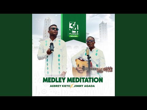 Medley Méditation (feat. Aubrey Kieto & Jimmy Agada)