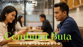 Download lagu Cover Dangdut “Cemburu Buta” – Rita Sugiarto | Versi Terbaru [Safira Dangdut official] mp3