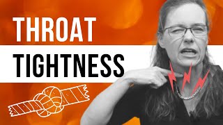 Throat Tightness When Singing or Speaking: Exercises to Relax Throat Muscles