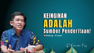 Download lagu Bagaimana Keinginan Menjadi Sumber Penderitaan? | Dr. Fahruddin Faiz mp3
