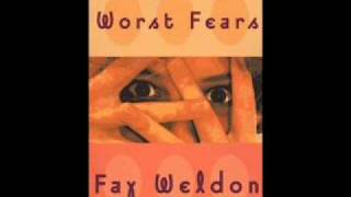 Worst Fears (c) Nick Fox 2004. From Fay Weldon's novel. Singer: Lynda Hayes