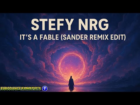 Stefy NRG - It's A Fable (Sander Remix Edit)