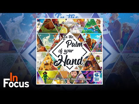 In the Palm of Your Hand - In Focus