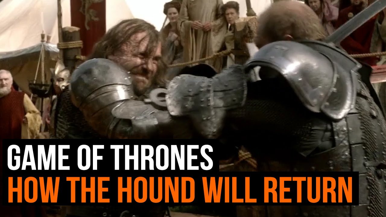 Game Of Thrones Season 6: How The Hound will return and why - YouTube