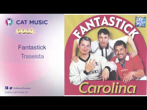 Fantastick - Traseista