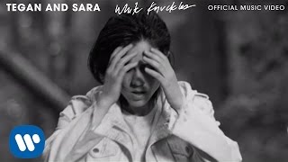 Tegan and Sara - White Knuckles [OFFICIAL MUSIC VIDEO]