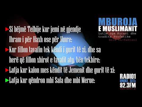MBUROJA E MUSLIMANIT 32 Telbije ne Ihram/ Fillimi i xhiros se tavafit/ Mes kendit te Jemenit, Gurit