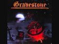 Gravestone - I Love The Night 