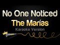 The Marías - No One Noticed (Karaoke Version)