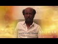 Superstar Rajinikanth S Deeply Moved By The Answer Movie