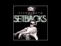 Schoolboy Q - To Tha Beat (F'd Up) SETBACKS ...