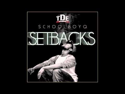 Schoolboy Q - To Tha Beat (F'd Up) SETBACKS MIXTAPE