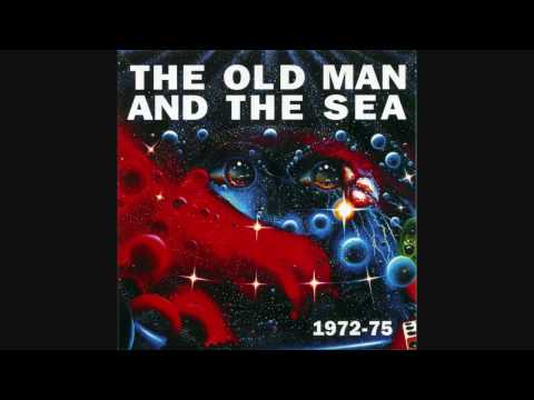 The Old Man And The Sea - Down by the Sea