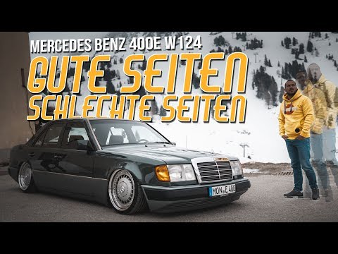 HOW DEEP? // MERCEDES BENZ 400E W124 - GUTE SEITEN SCHLECHTE SEITEN