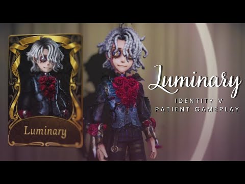 Patient 'Luminary'【Identity V Gameplay】