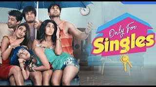 Only For Singles Web Series Where to Watch Online | Reviews & Ratings