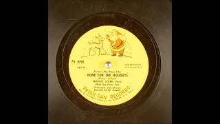 There's No Place Like Home for the Holidays ~ Frankie Starr with Peter Pan Orchestra &amp; Chorus (1955)