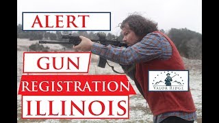ALERT:  Illinois Firearm Registration/Confiscation