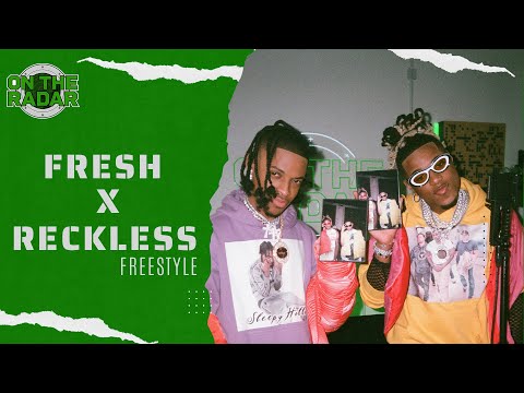 The Fresh x Reckless "On The Radar" Freestyle